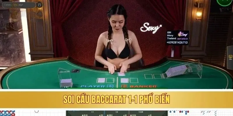 Soi cầu baccarat 1-1 phổ biến